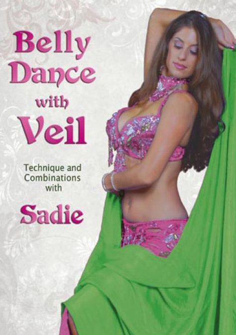 Belly Dance with Veil: Technique and Combinations with Sadie