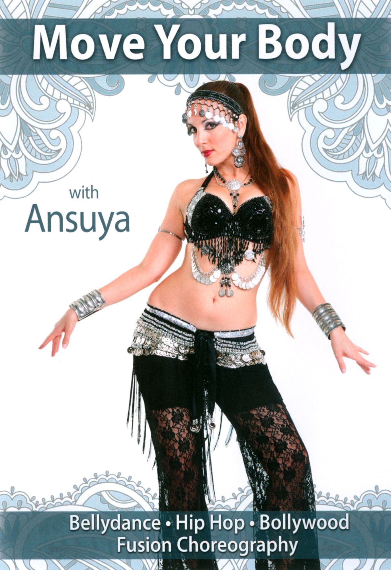 Ansuya: Move Your Body