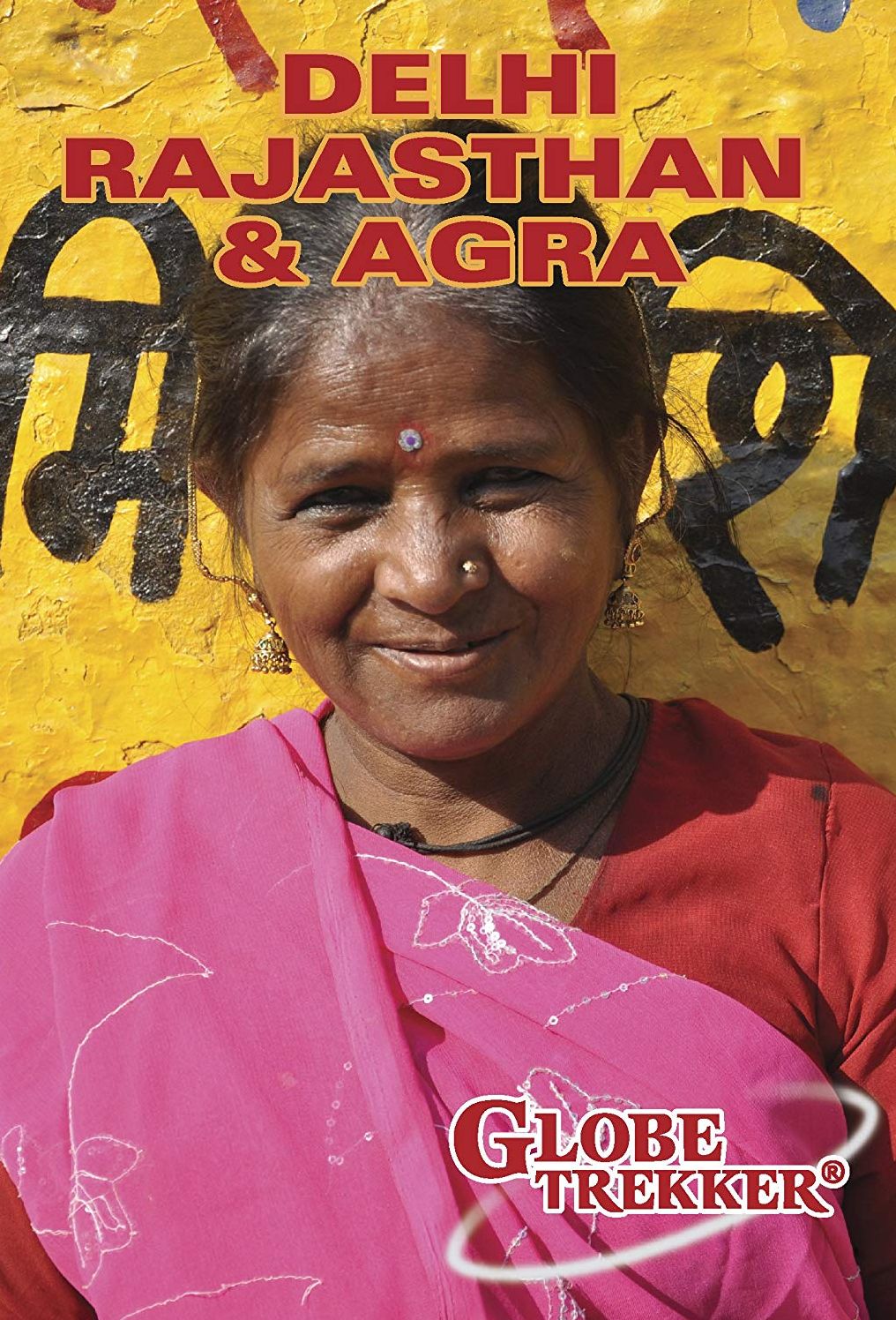Globe Trekker: Delhi, Rajasthan & Agra