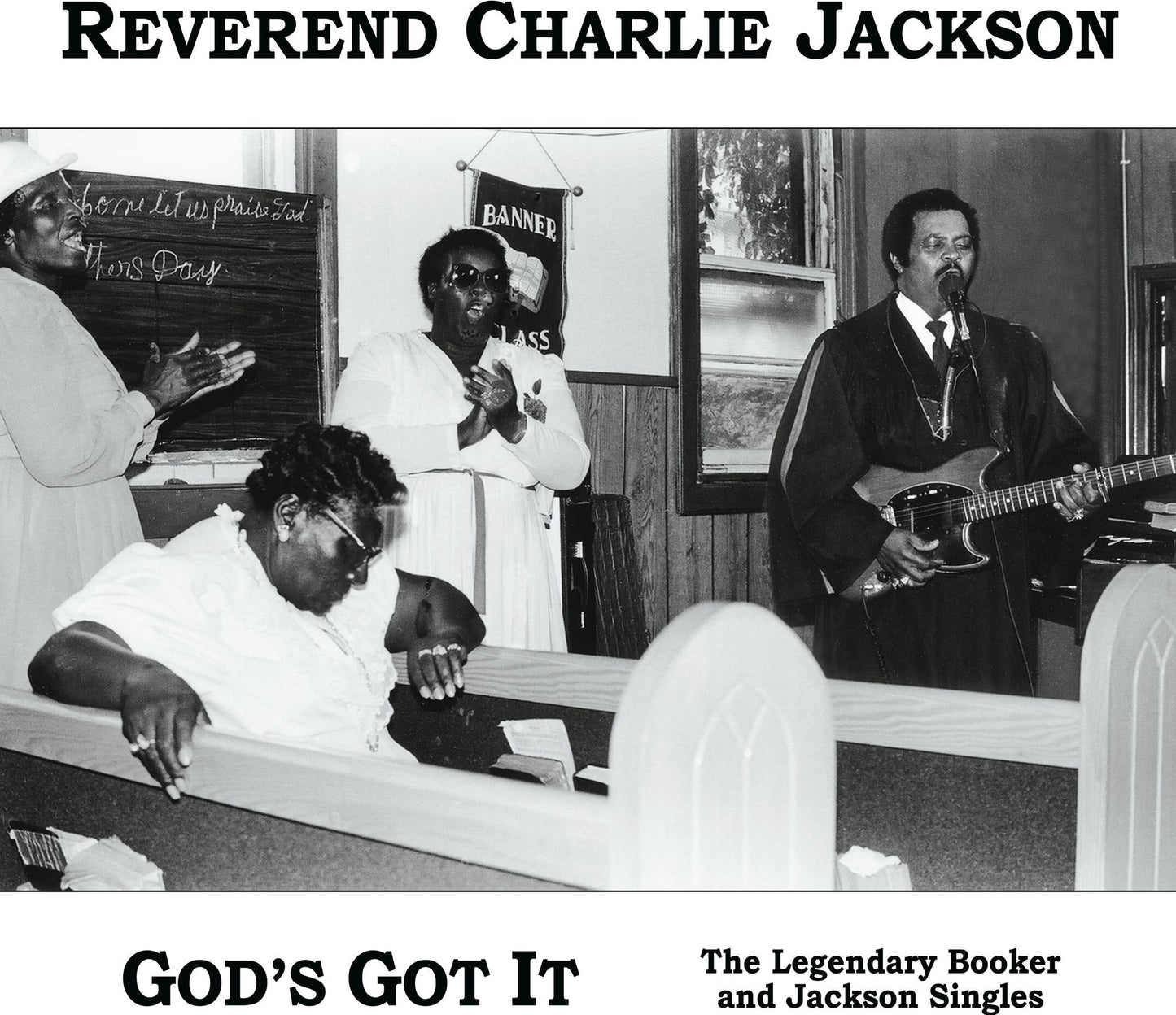 God's Got It: The Legendary Booker and Jackson Singles
