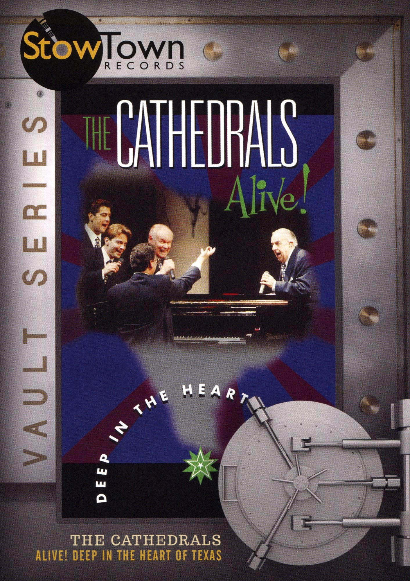 The Cathedrals: Alive! Deep in the Heart of Texas