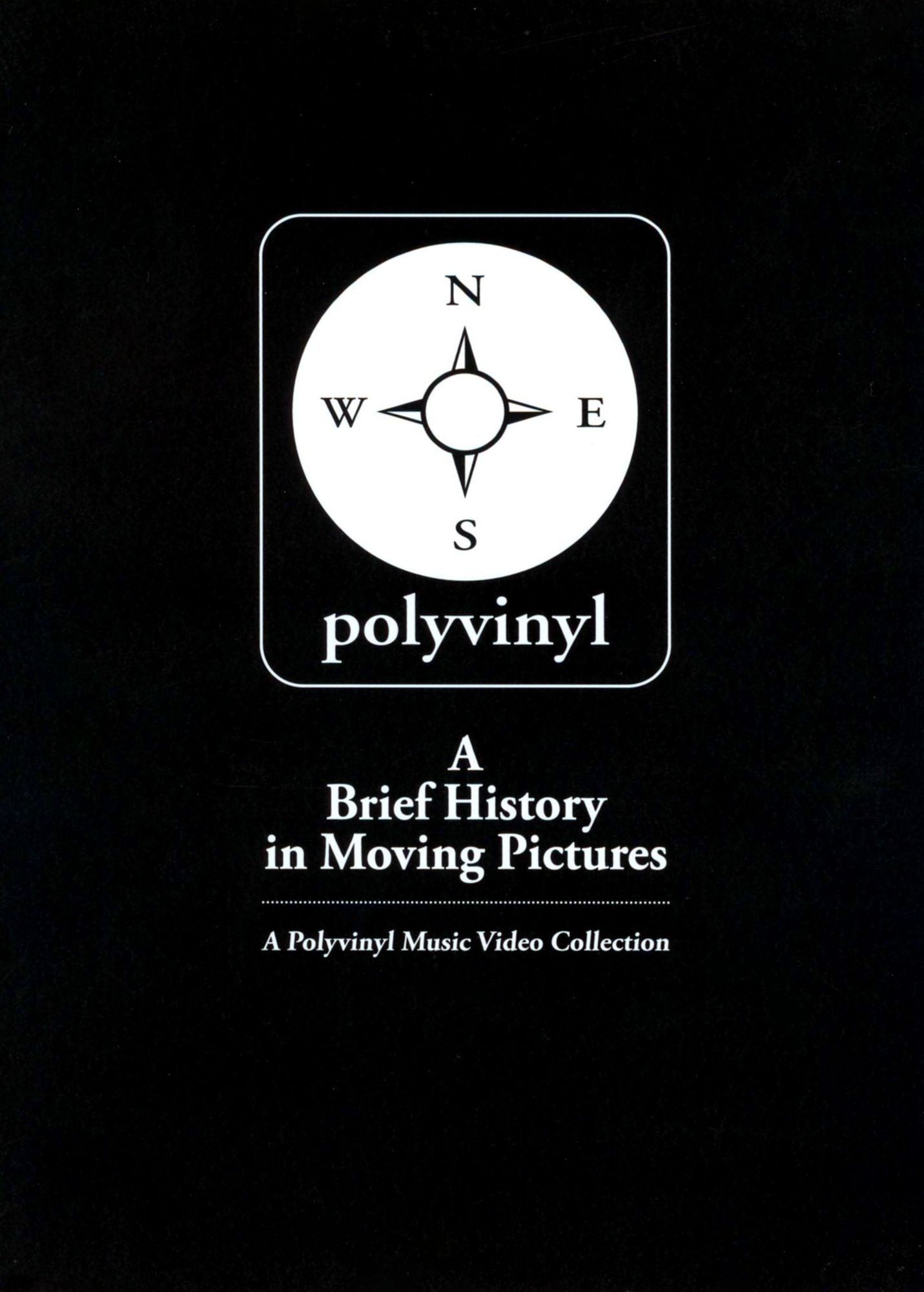 Polyvinyl: A Brief History in Moving Pictures