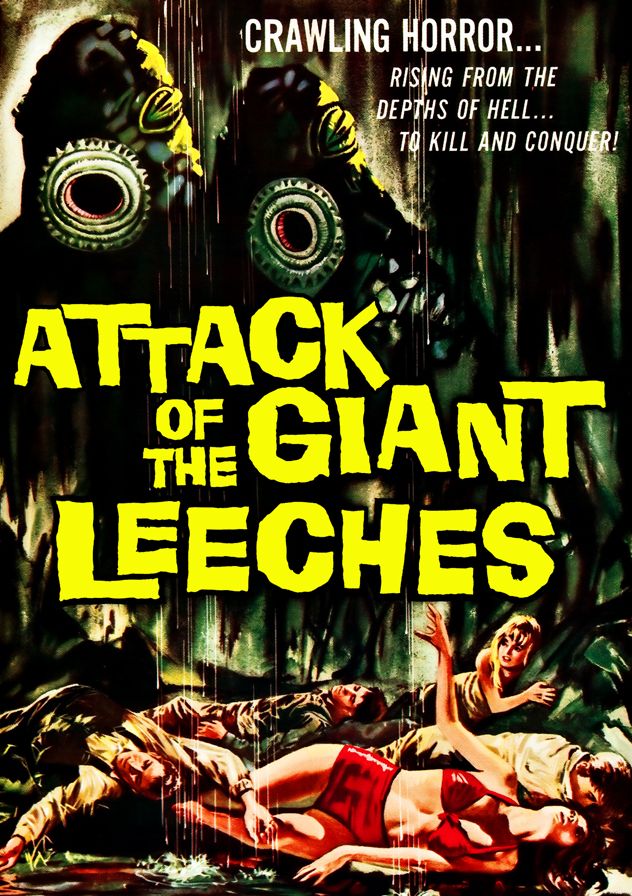 Attack Of The Giant Leeches