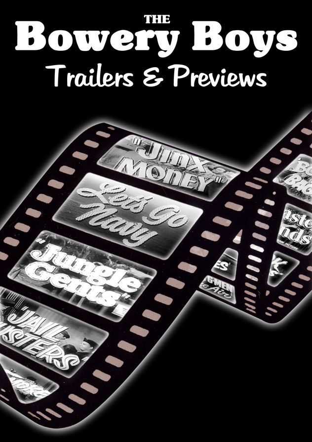 The Bowery Boys: Trailers And Previews