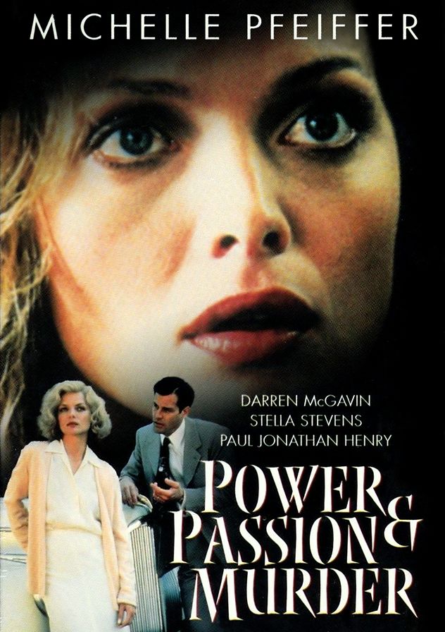 Power, Passion And Murder