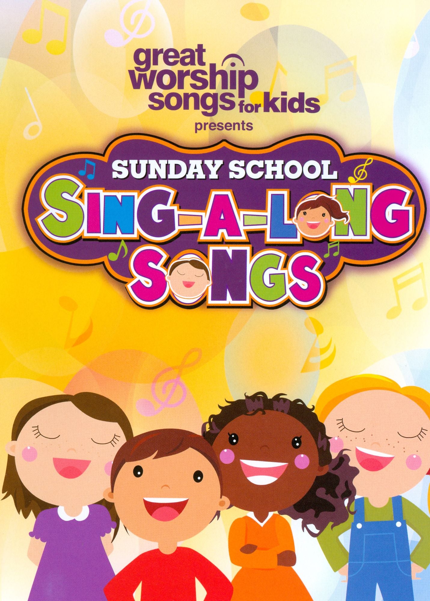 Great Worship Songs for Kids Presents: Sunday School Sing-A-Long Songs