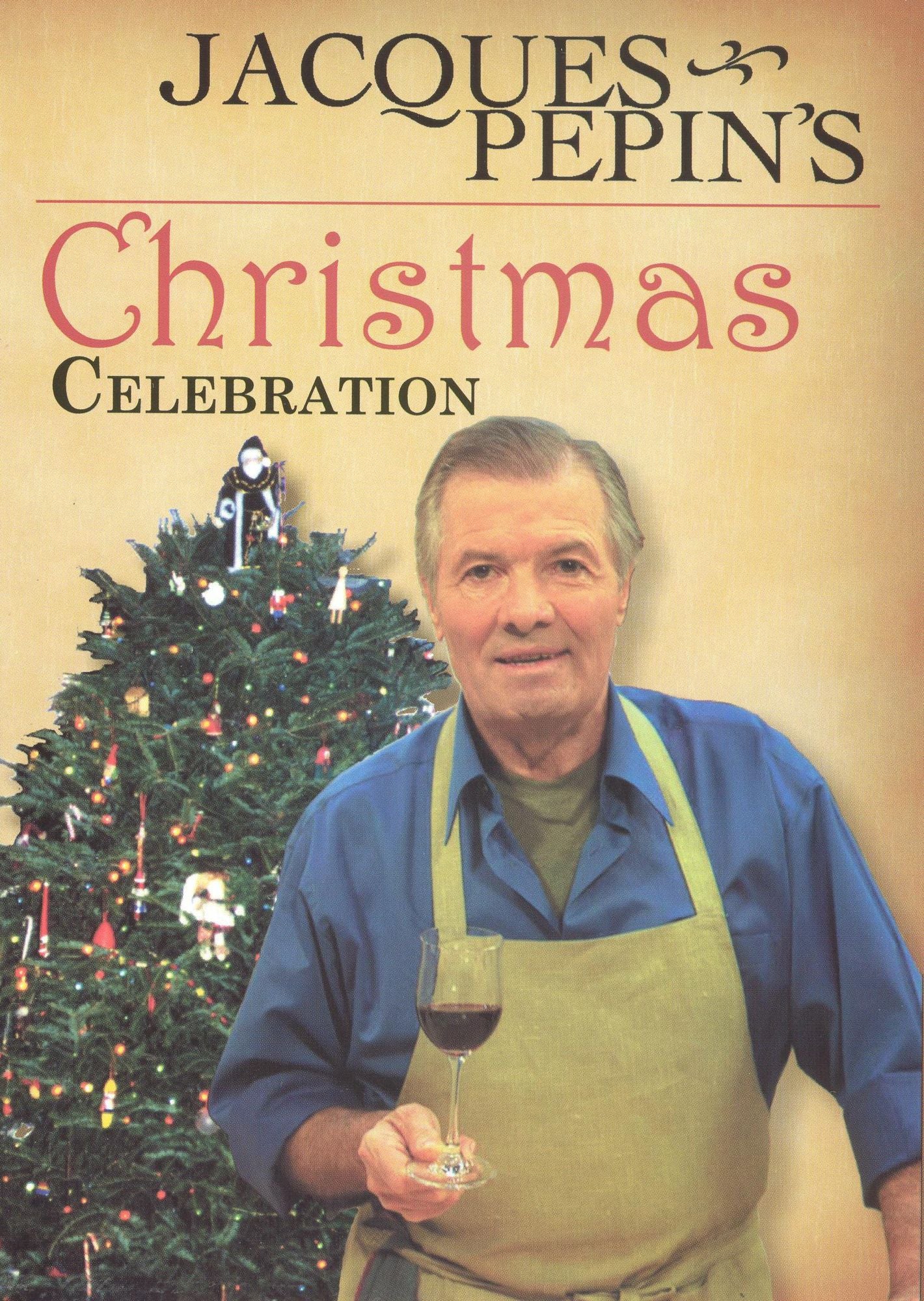Jacques Pepin's Christmas Celebration