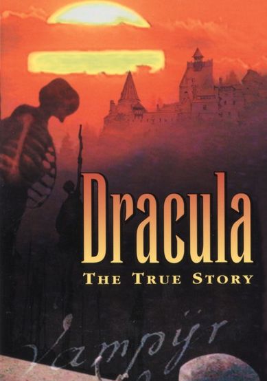 Dracula: The True Story