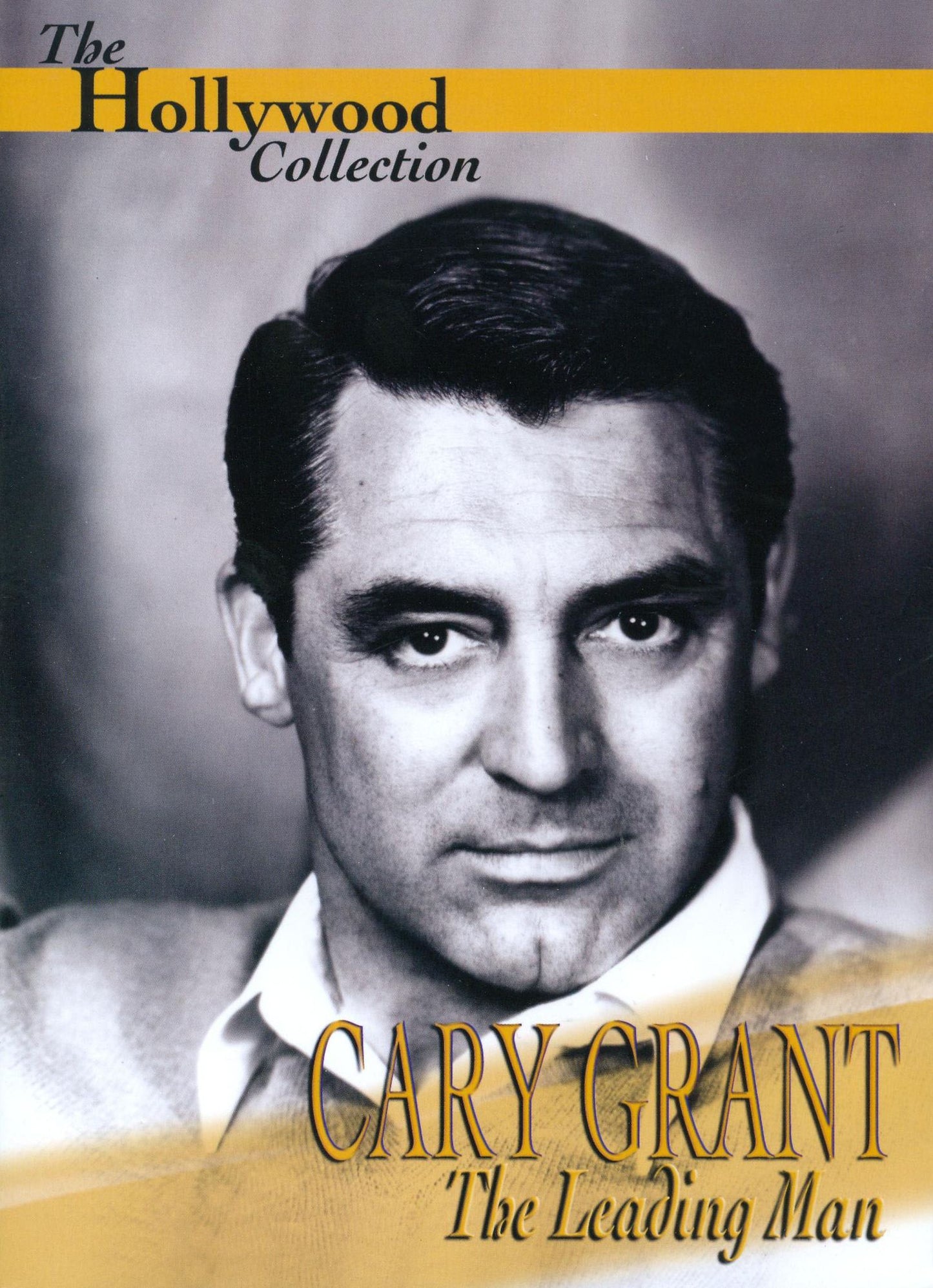 The Hollywood Collection: Cary Grant - Leading Man