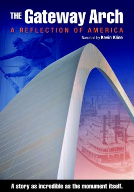The Gateway Arch: A Reflection of America