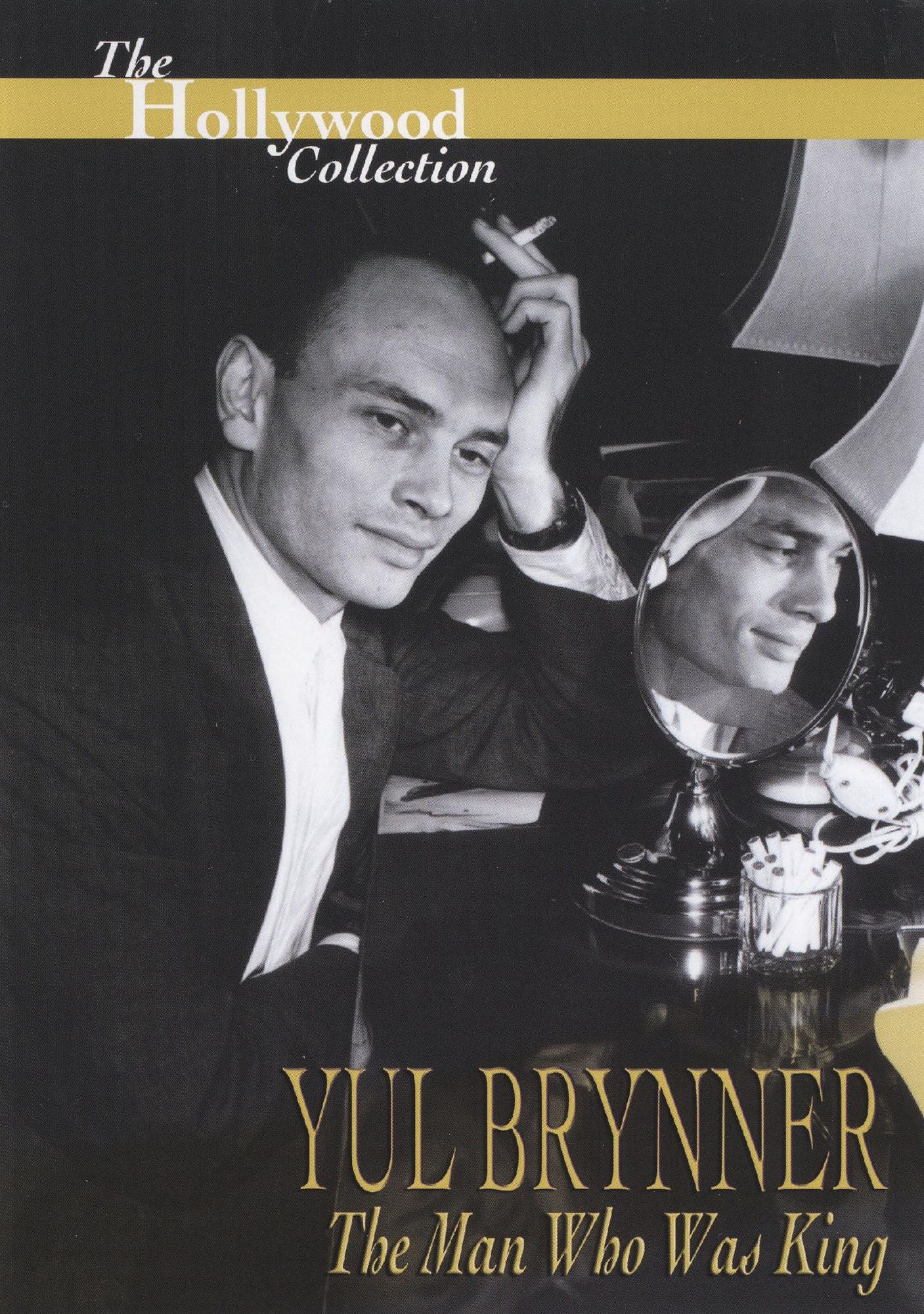 The Hollywood Collection: Yul Brynner - The Man Who Was King