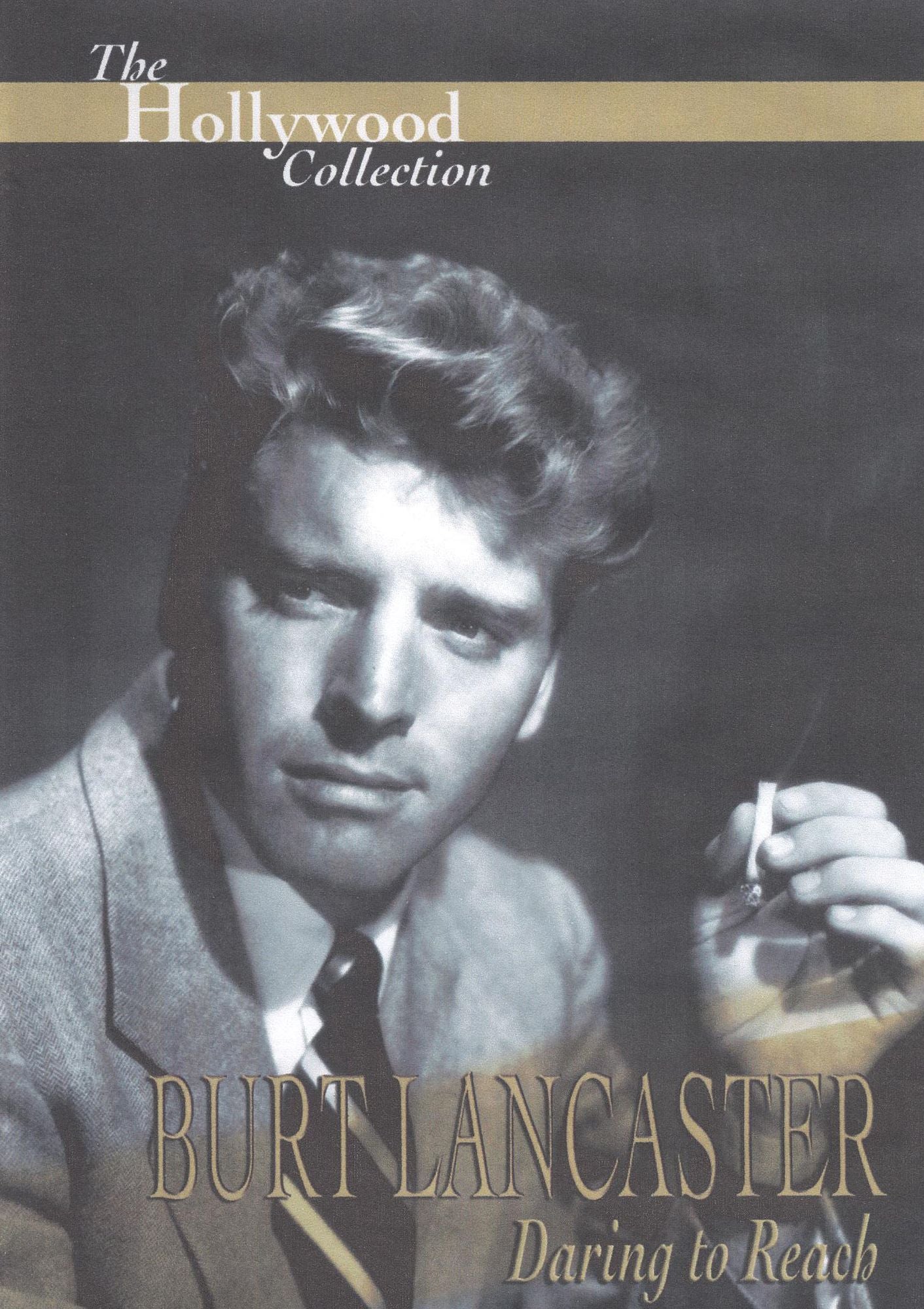 Hollywood Collection: Burt Lancaster - Daring to Reach