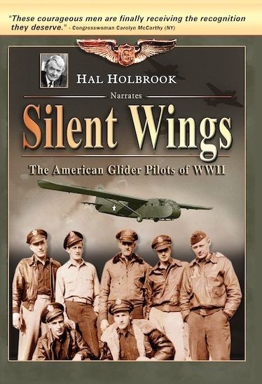 Silent Wings: The American Glider Pilots of WWII