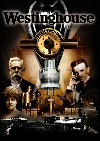 Westinghouse: The Life & Times of an American Icon