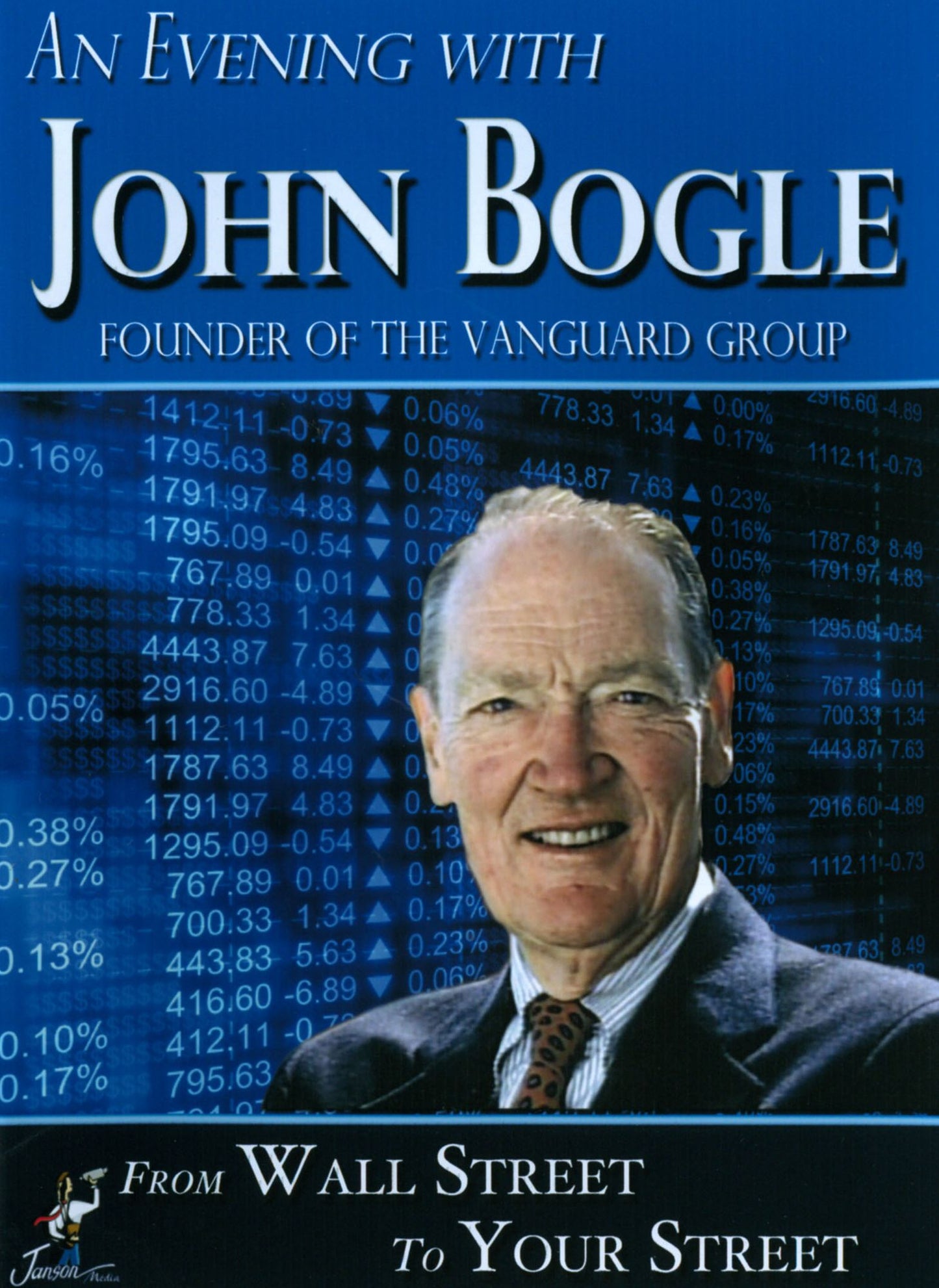 An Evening with John Bogle: From Wall Street to You