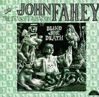The Transfiguration Of Blind Joe Death