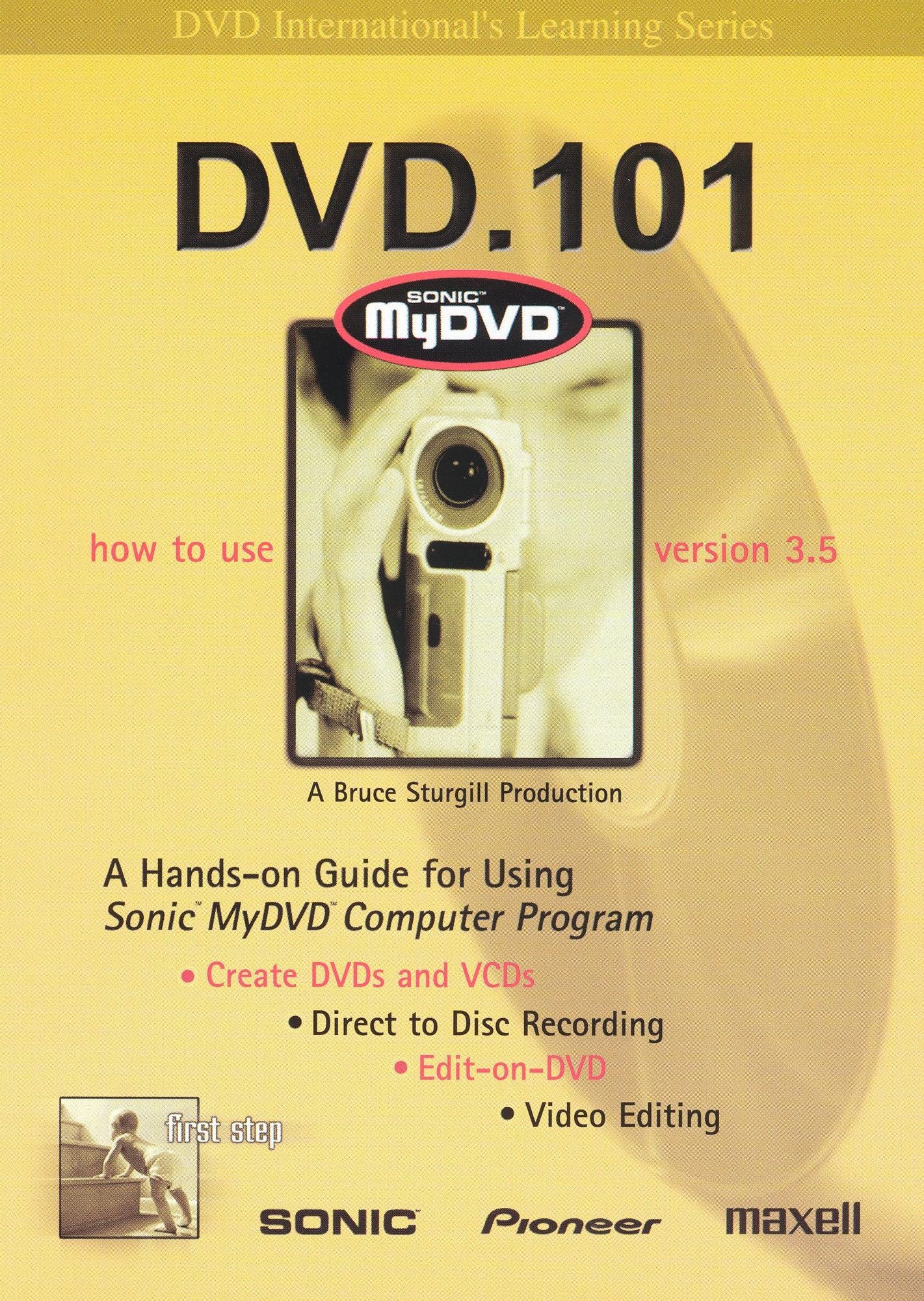 Dvd.101: How To Use Sonic My Dvd Version 3.5
