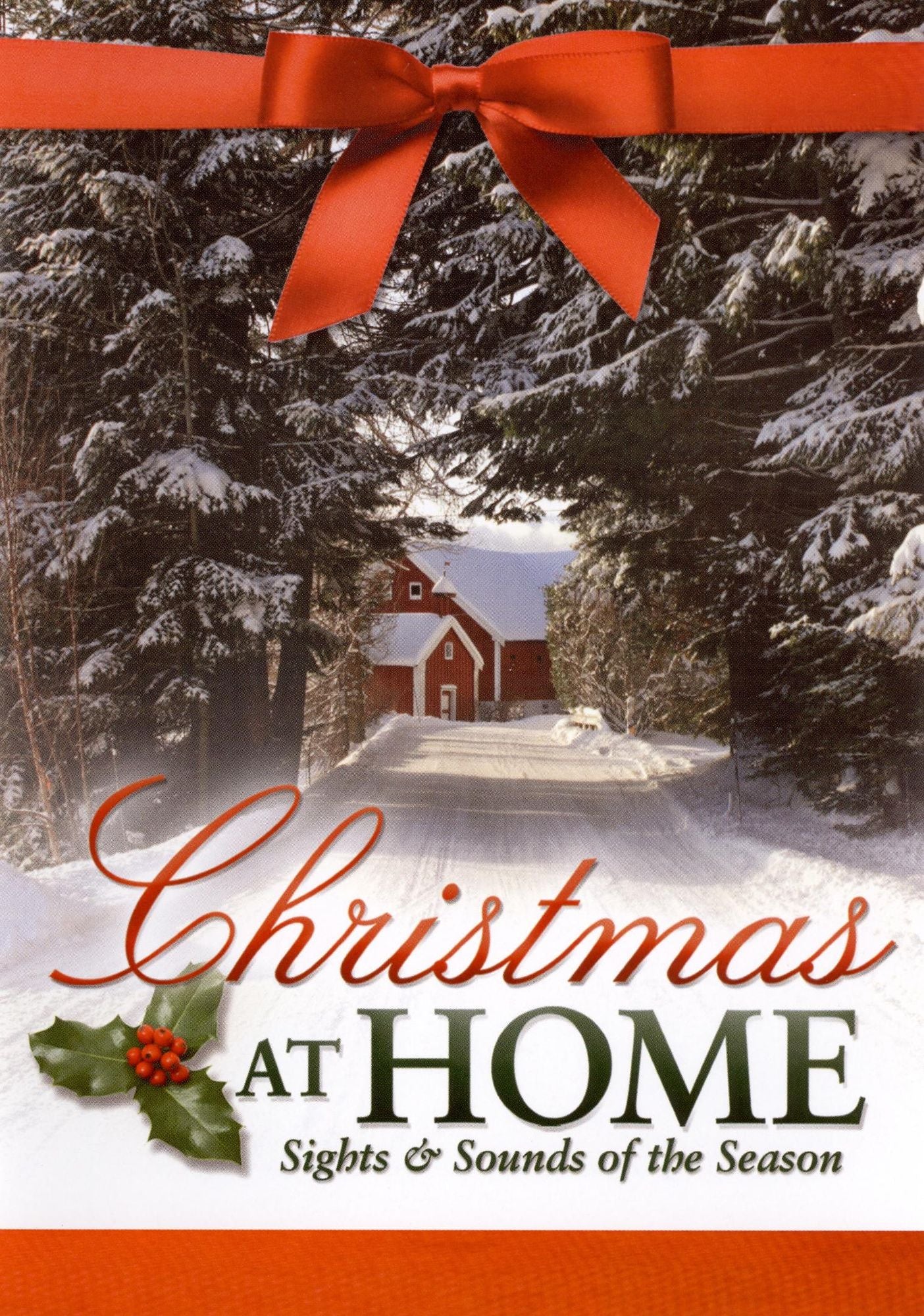Christmas at Home: Sight and Sounds of the Season