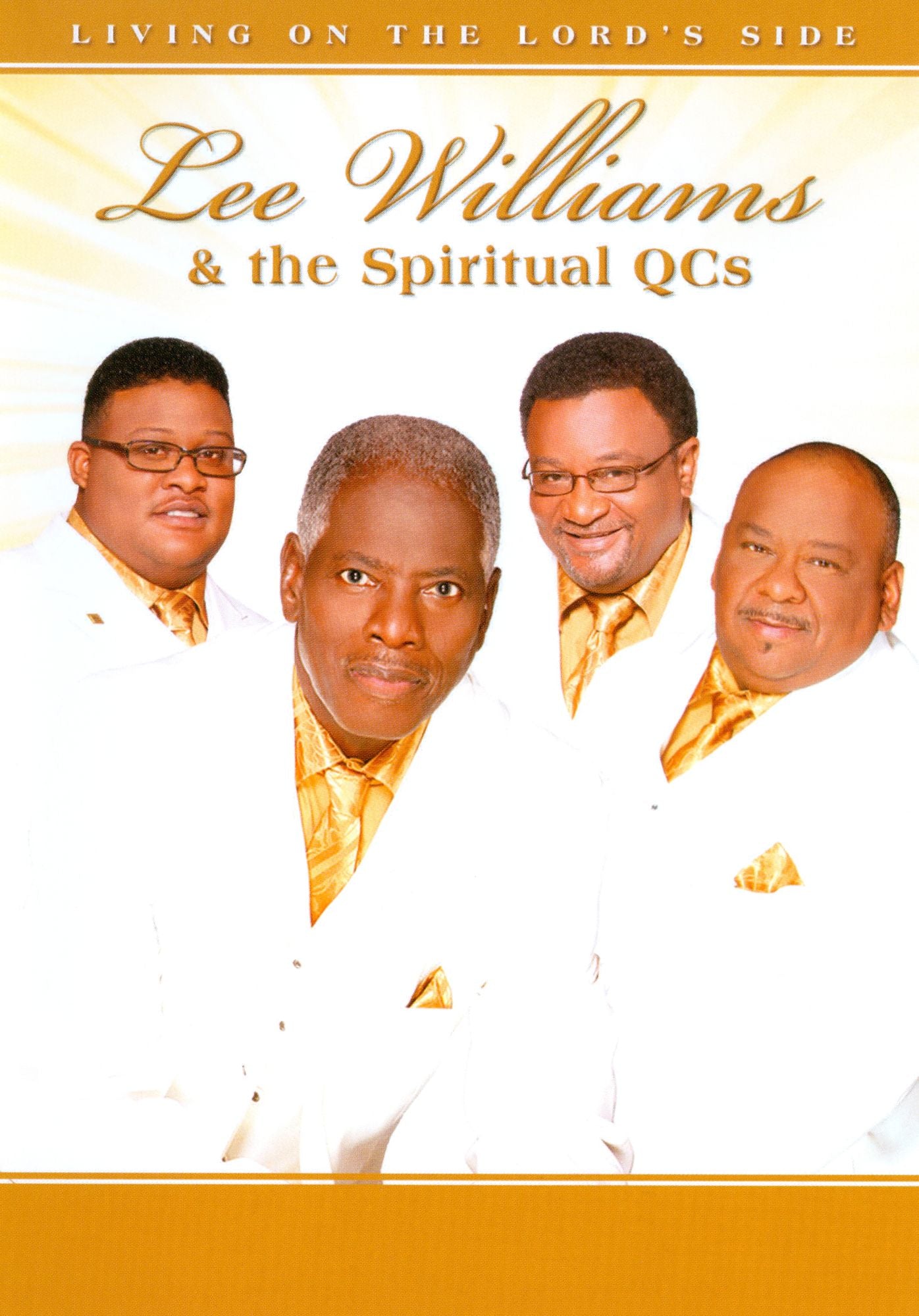 Lee Williams and the Spiritual QC's: Living on the Lord Side