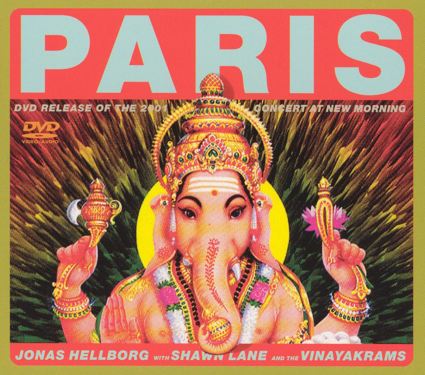 Paris: Jonas Hellborg, Shawn Lane & the Vinayakram Brothers
