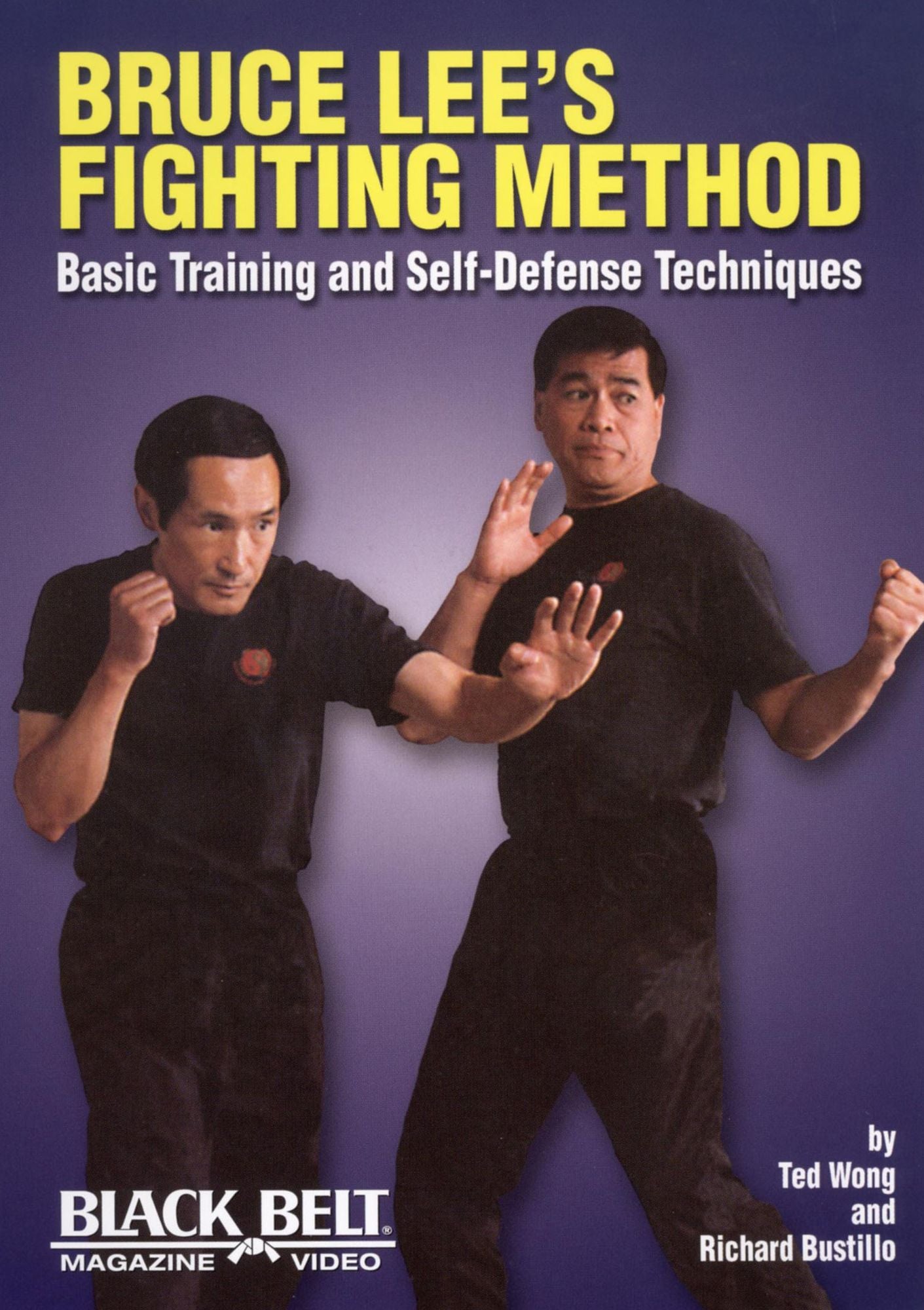 Bruce Lee's Fighting Method: Basic Traing and Self Defense Techniques