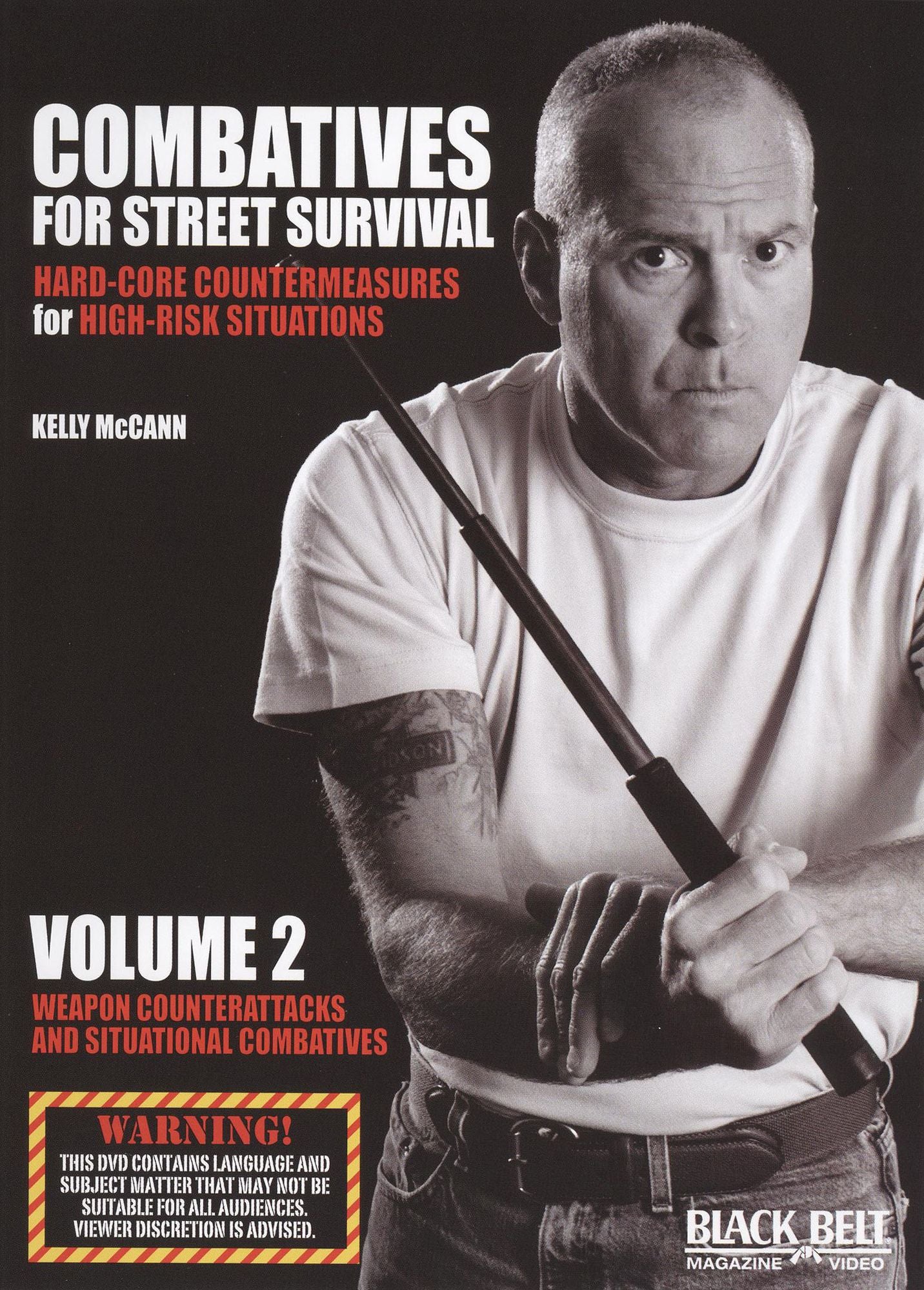 Combatives for Street Survival, Vol. 2: Weapon Counterattacks and Situational Combatives