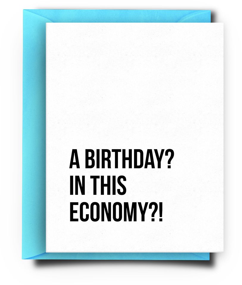 BDAY In this Economy?