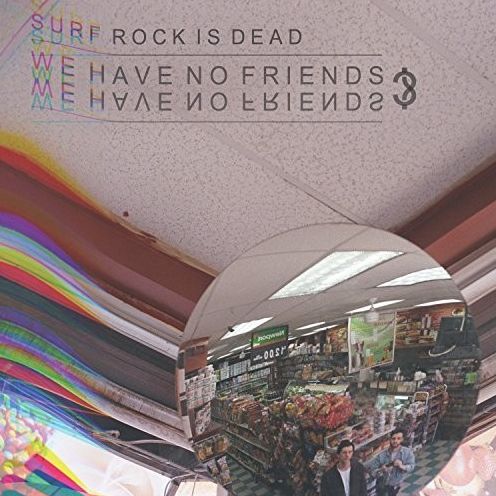 We Have No Friends? Ep