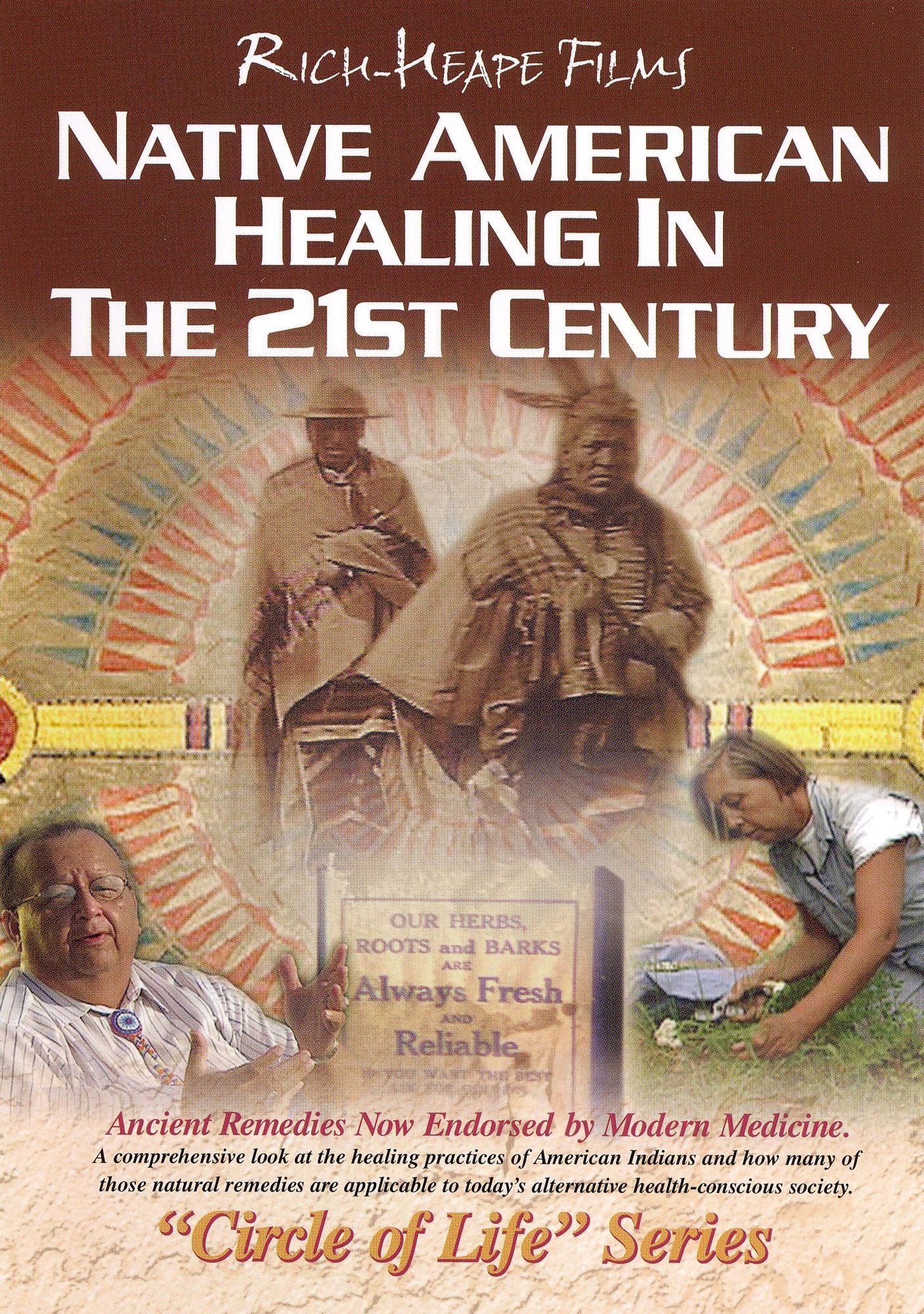 Rich Heape Films: Native American Healing in the 21st Century