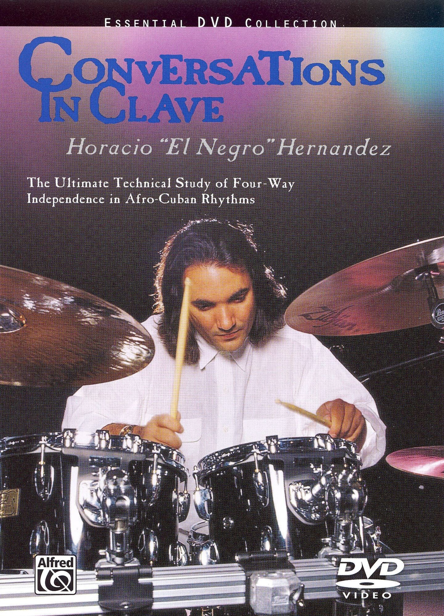 Horacio "El Negro" Hernandez: Conversations in Clave