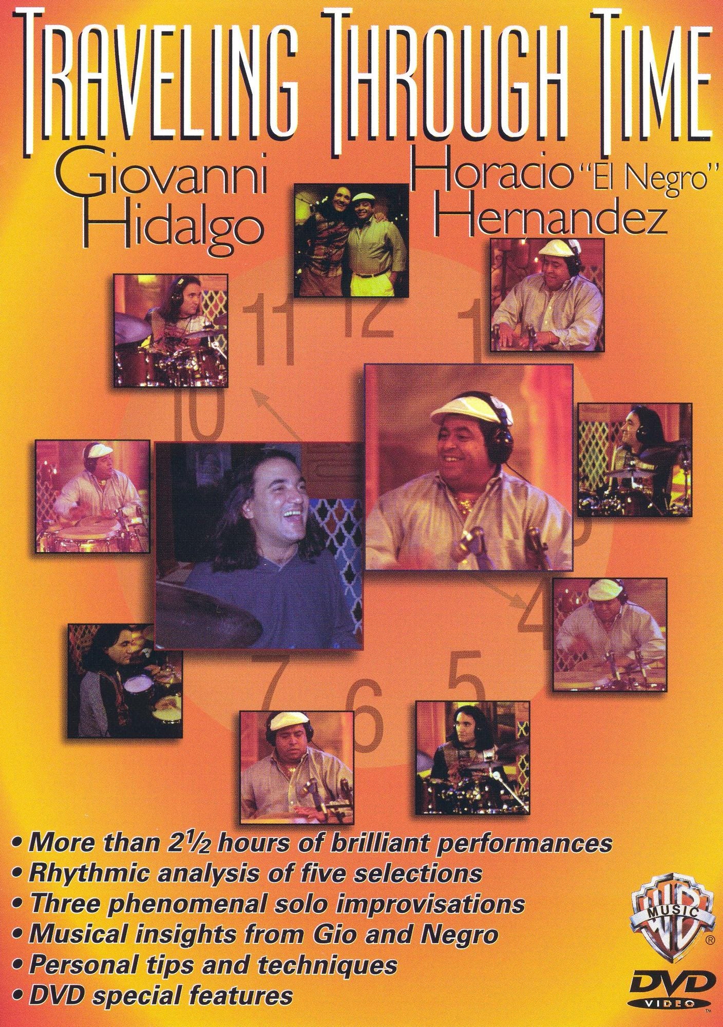 Giovanni Hidalgo & Haracio "El Negro" Hernandez: Traveling Through Time