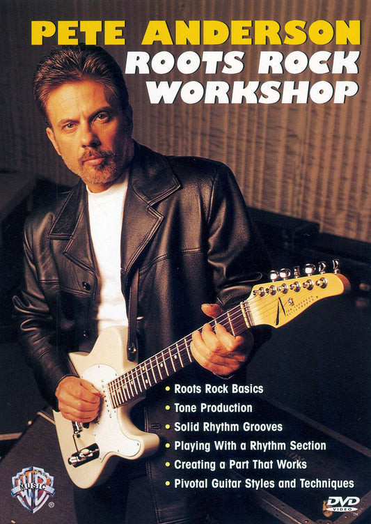 Pete Anderson: Roots Rock Workshop
