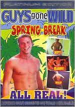 Guys Gone Wild: Spring Break - All Real!