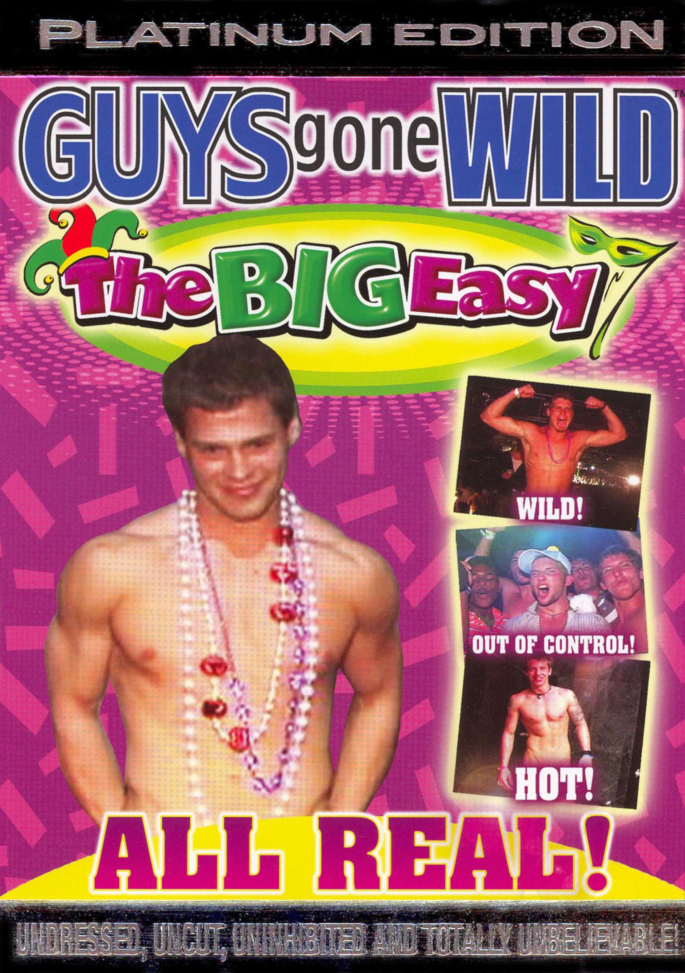 Guys Gone Wild: The Big Easy