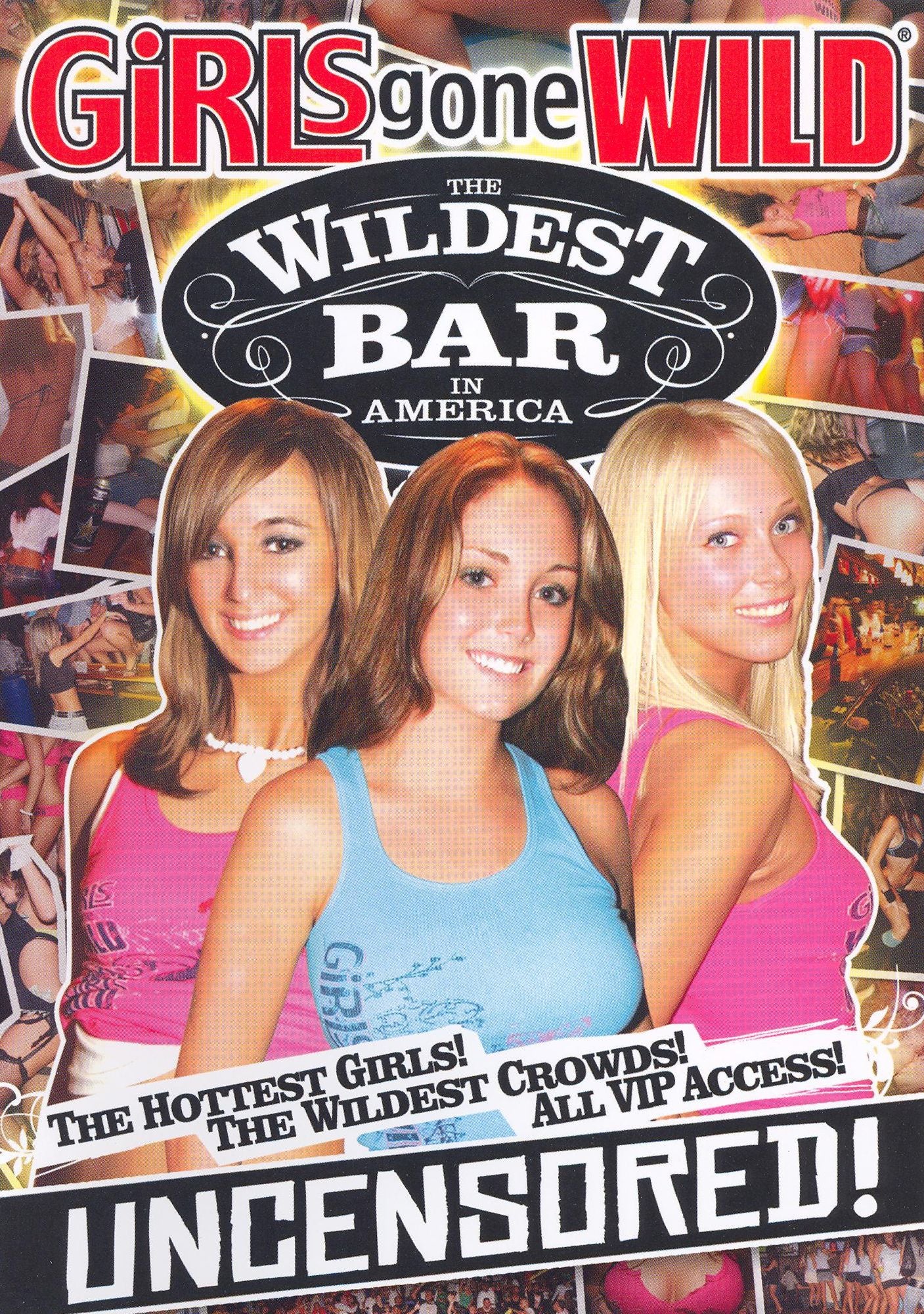 Girls Gone Wild: Wildest Bar in America