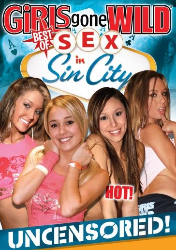 Girls Gone Wild: Best of Sex in Sin City