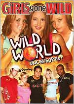 Girls Gone Wild: Wild World