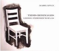 Georg Friedrich Haas: Trois Hommages