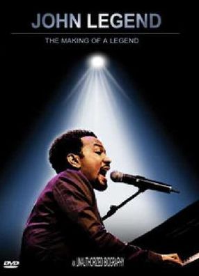 John Legend: Making of a Legend - Unauthorized