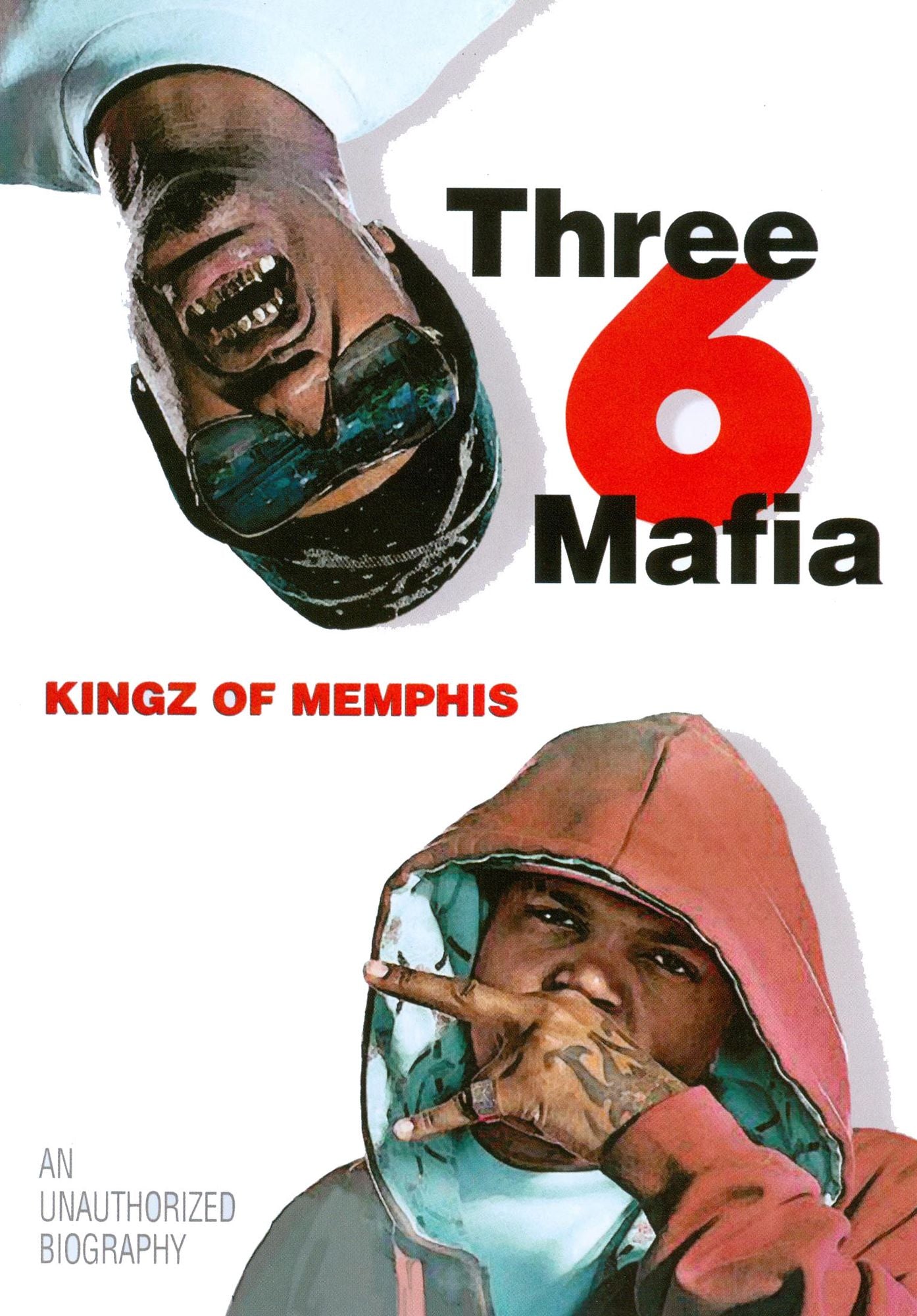 Three 6 Mafia: Kingz of Memphis