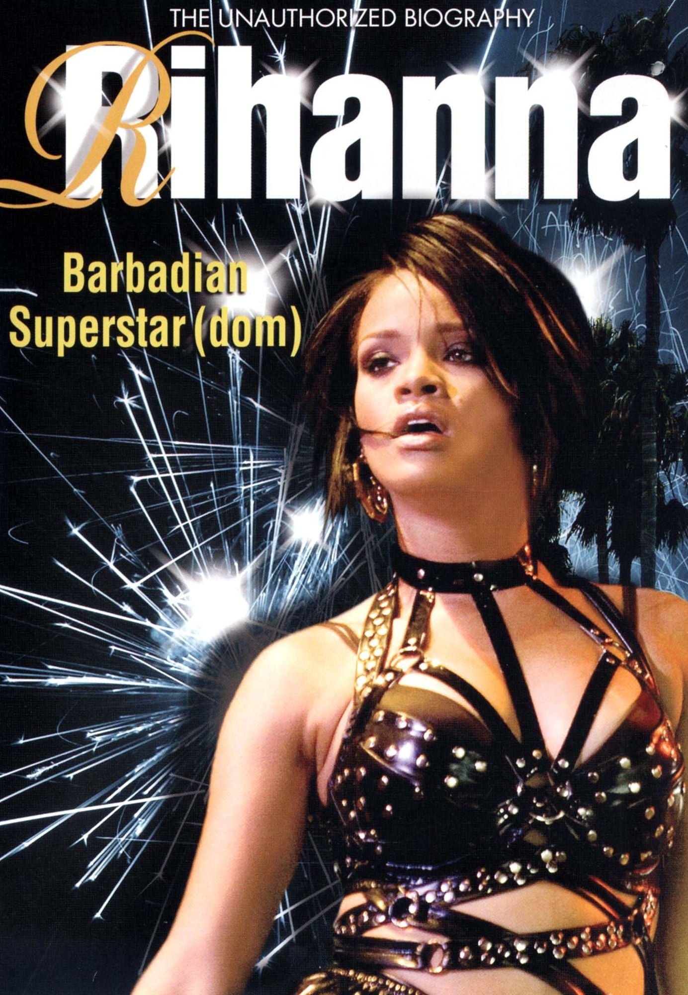 Rihanna: Barbadian Superstardom