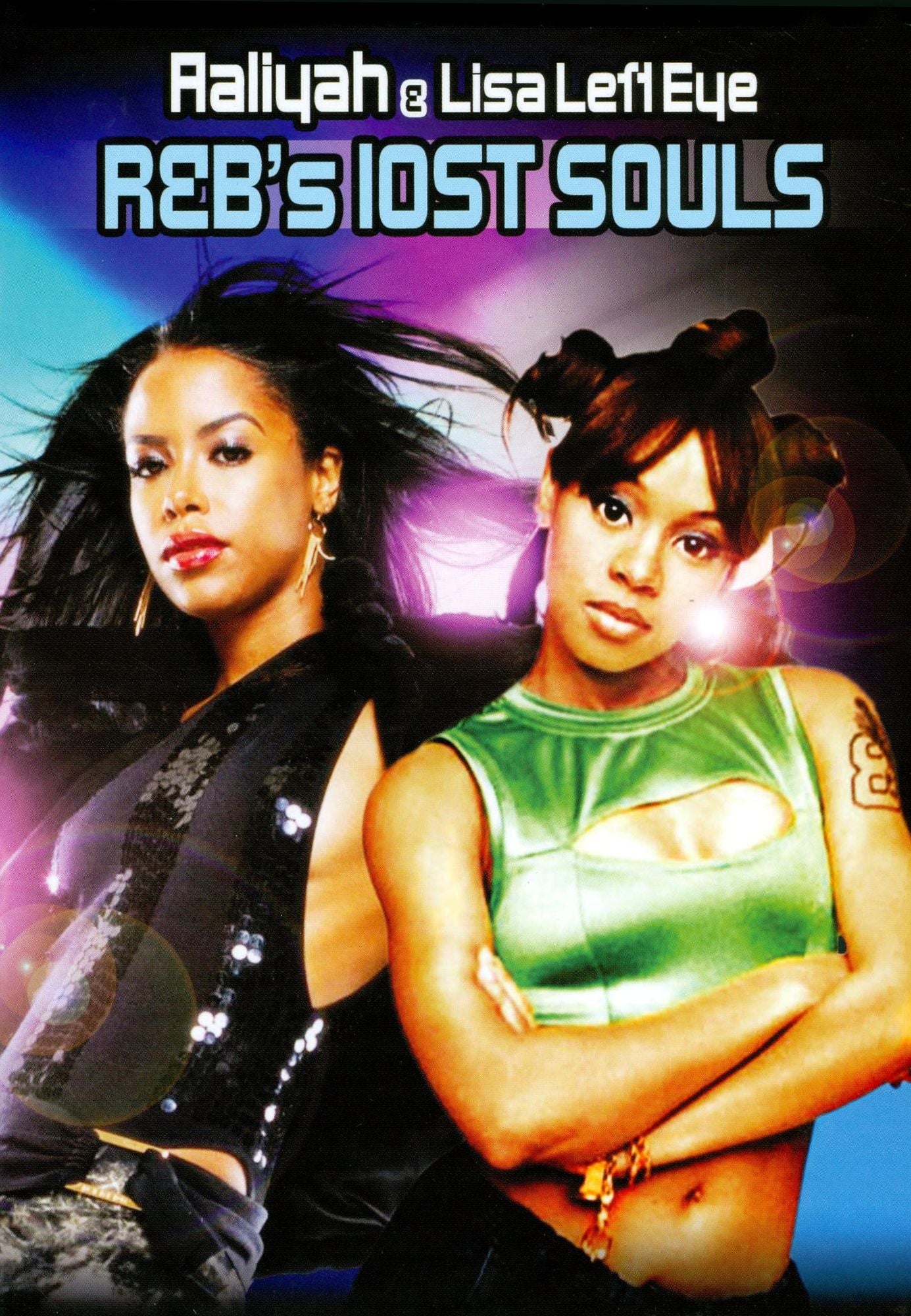 R&B's Lost Souls: Aaliyah & Lisa Left Eye
