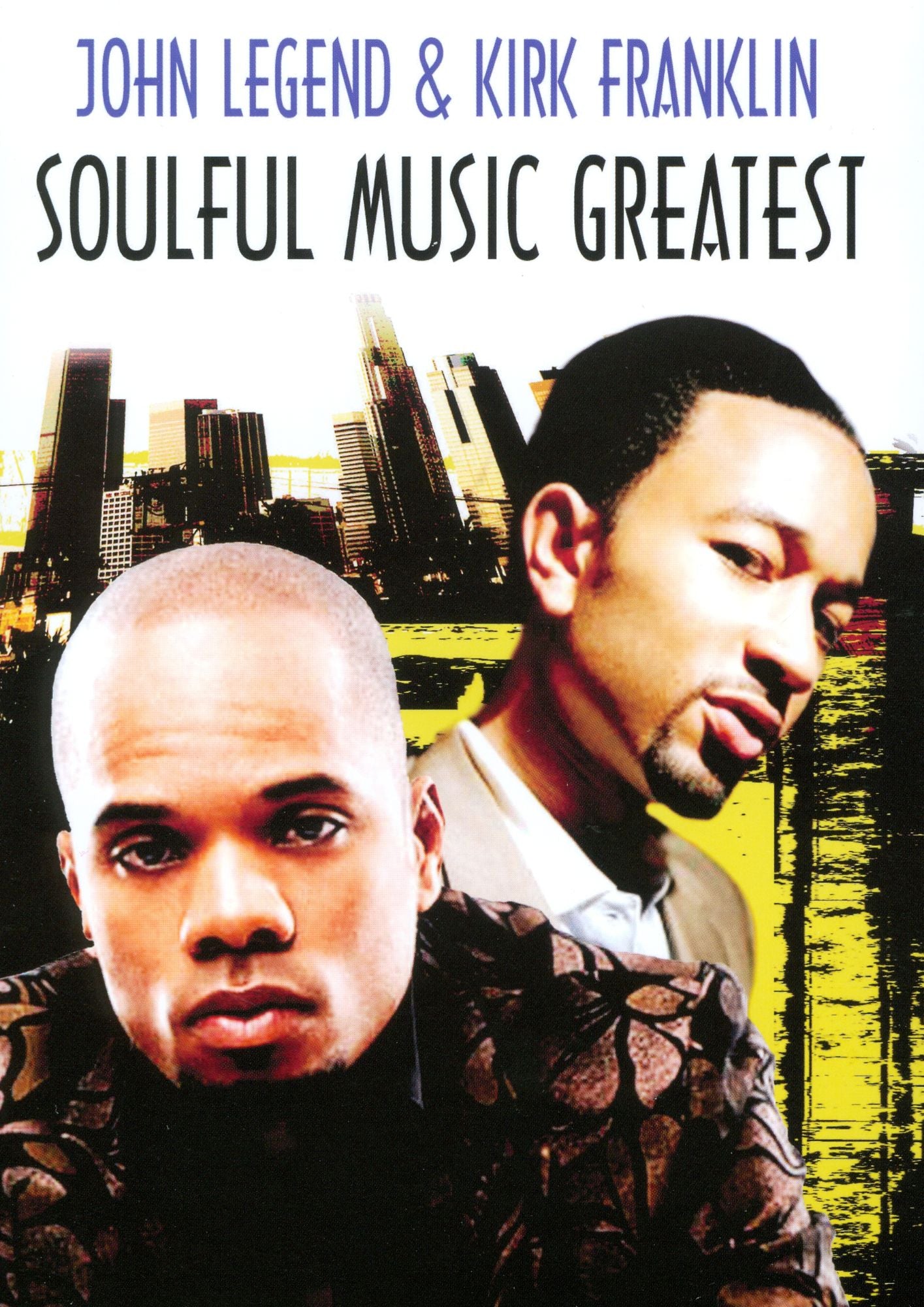 John Legend and Kirk Franklin: Soulful Music Greatest [2 Discs]