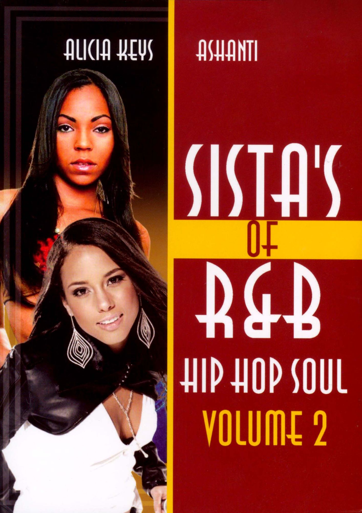 Sista's of R&B: Hip Hop Soul, Vol. 2 [2 Discs]