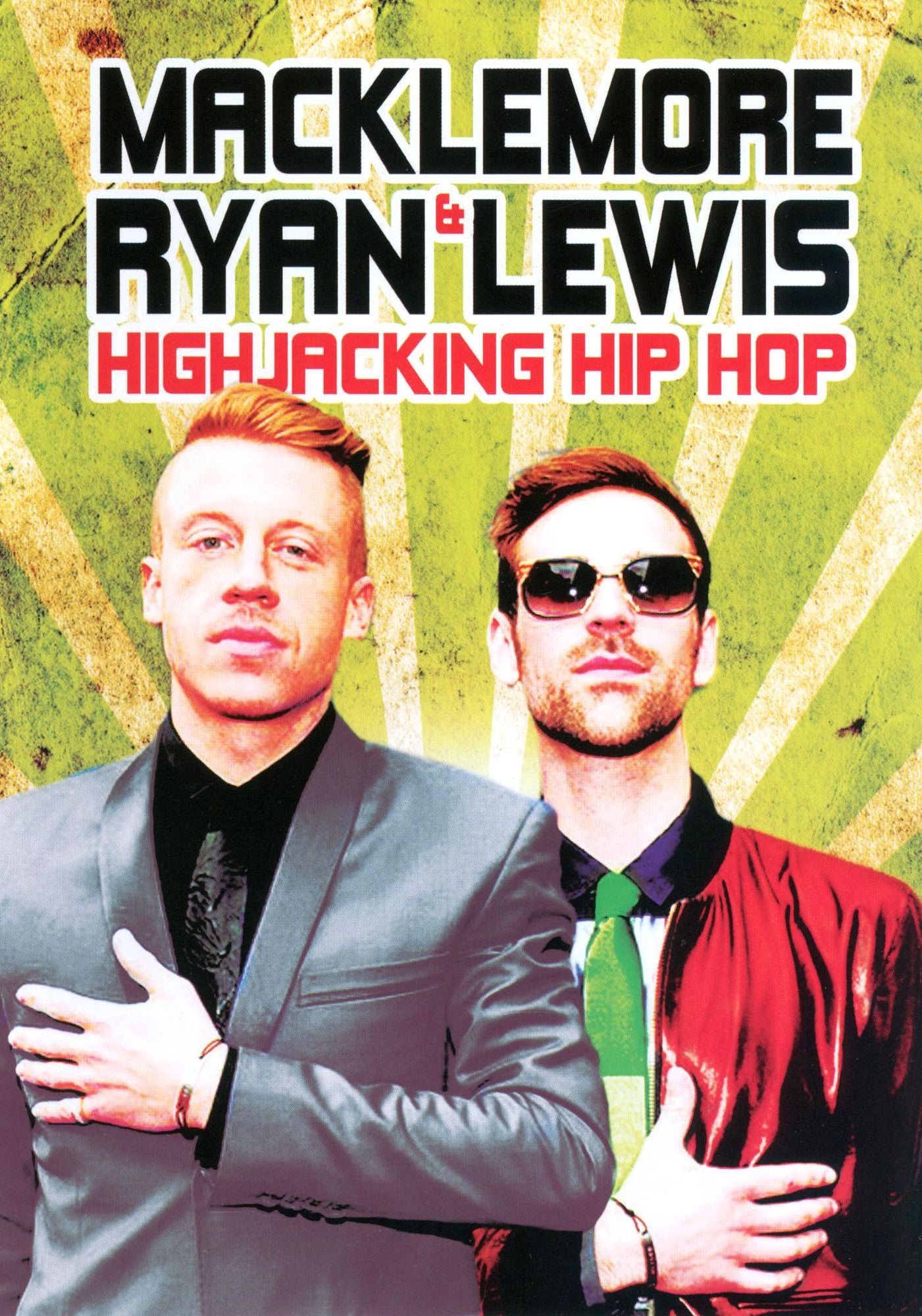 Macklemore & Ryan Lewis: Highjacking Hip Hop