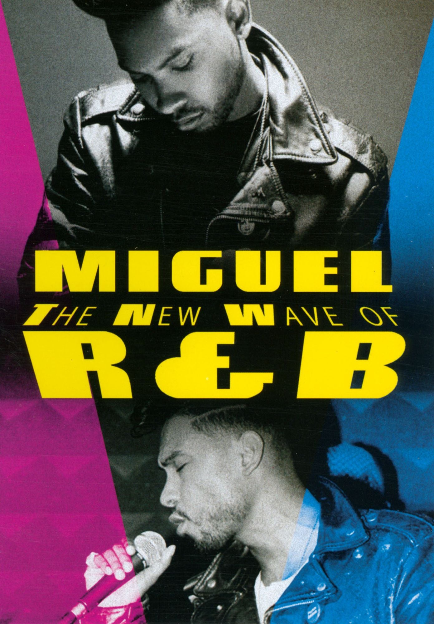 Miguel: The New Wave Of R & B