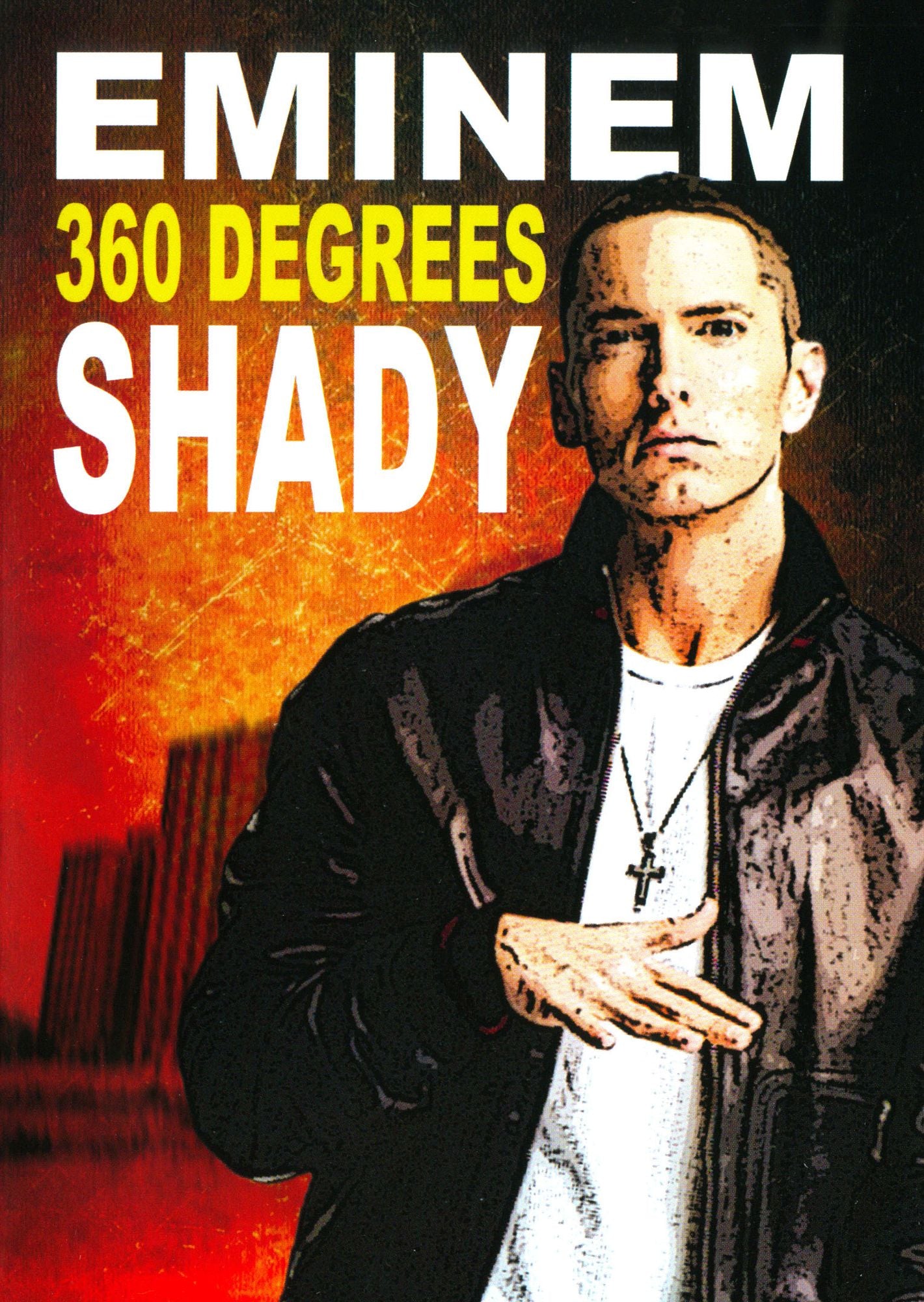 Eminem: 360 Degrees Shady