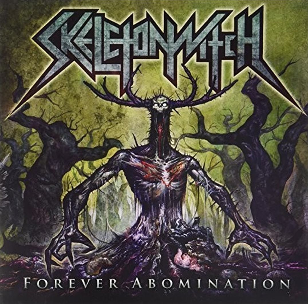 Forever Abomination (Skeletonwitch)