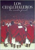 Los Chalchaleros: La Noche Final