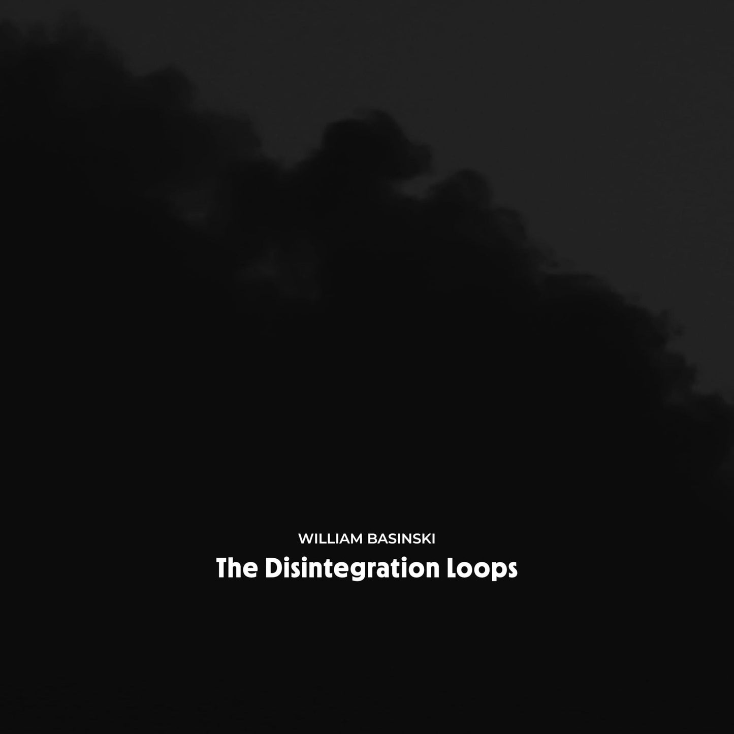 Disintegration Loops (Arcadia Archive Edition) (William Basinski)